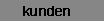 kunden